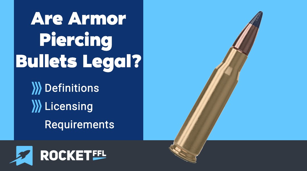 AP Ammo Are armor piercing bullets legal? RocketFFL
