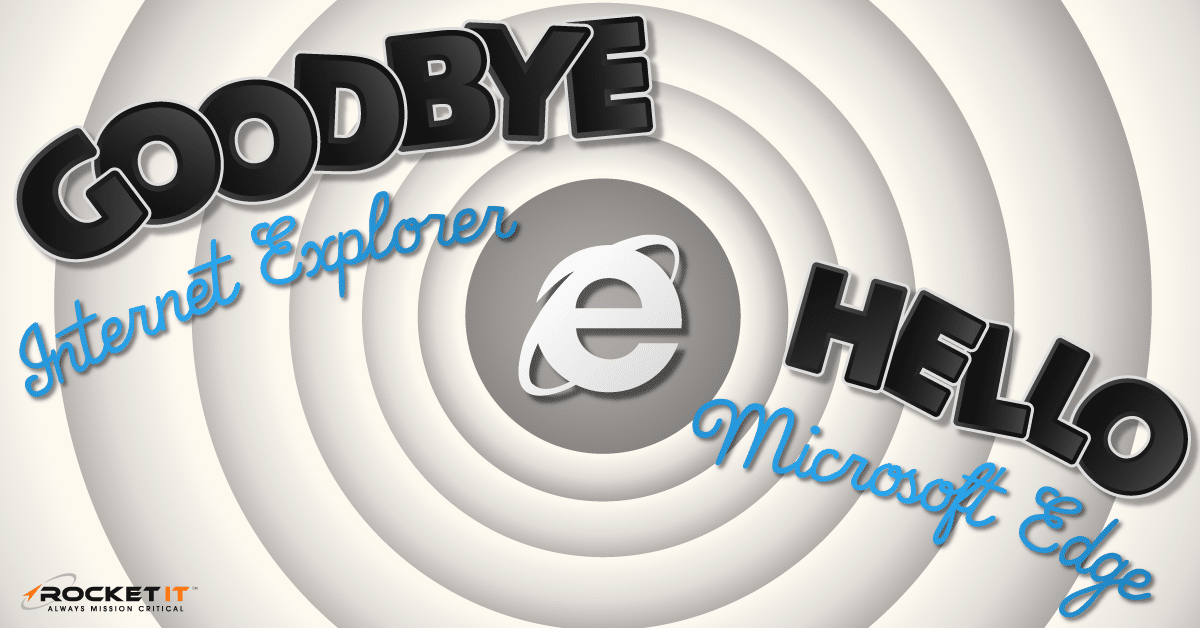 Microsoft Ends Support for Explorer How Does Edge Compare