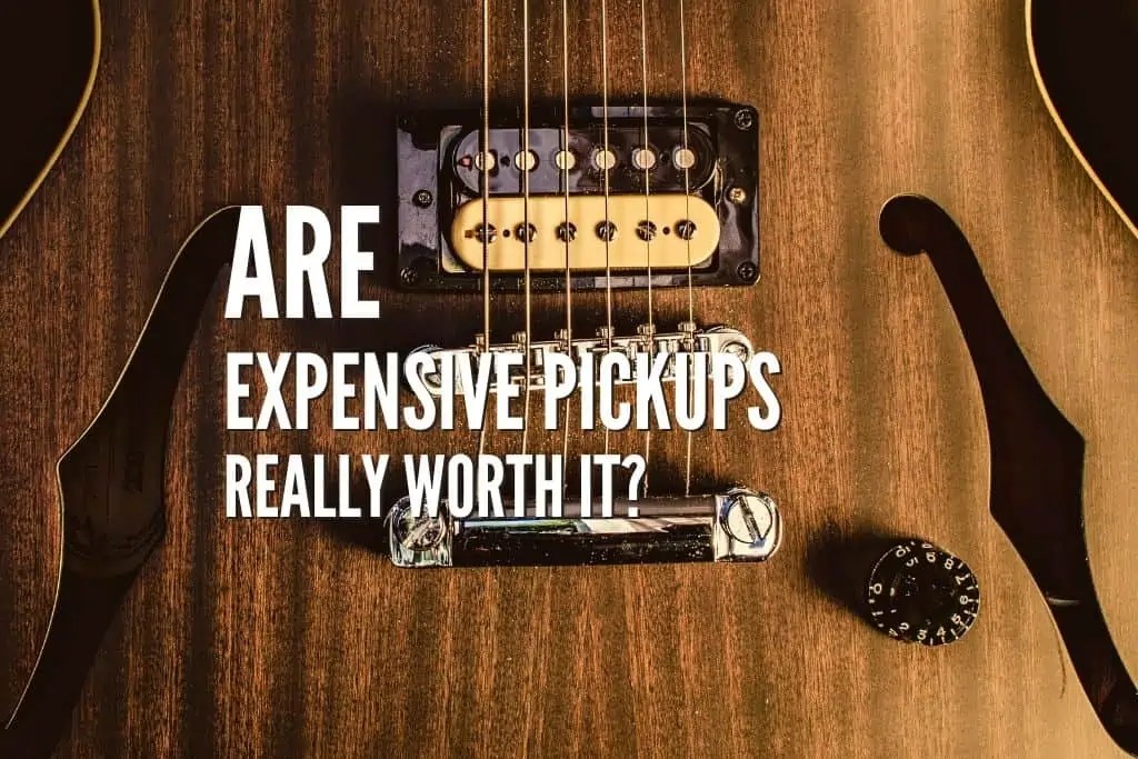 Are Expensive Pickups Really Worth It? Rock Guitar Universe