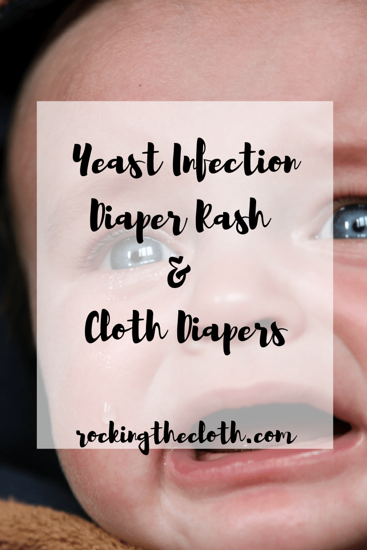 Yeast Infection Diaper Rash & Cloth Diapers Rocking the Cloth