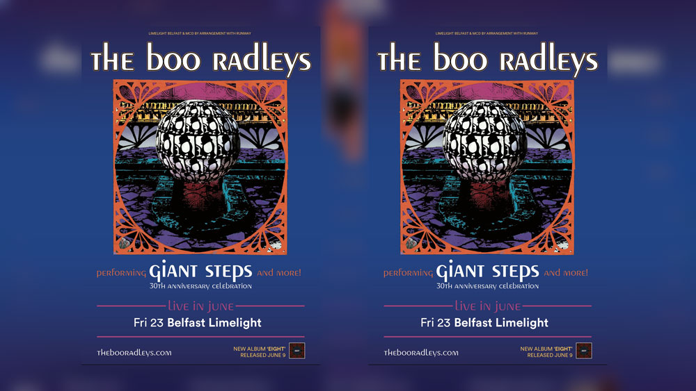 THE BOO RADLEYS ANNOUNCE HEADLINE BELFAST SHOW R o c k 'N' L o a d