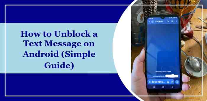 Unblock text messages on android