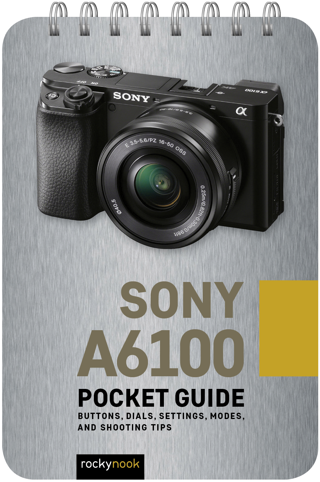 Sony a6100 Pocket Guide RockyNook