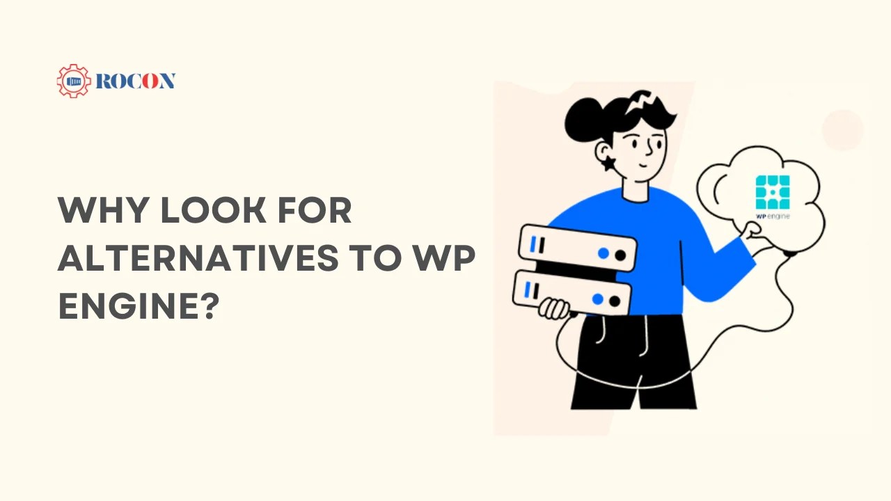 Top WP Engine Alternatives: Try Rocon for Speed & Value