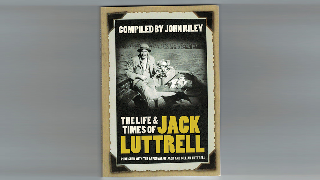 The Life and Times of Jack Luttrell Book Review Rod&Rifle