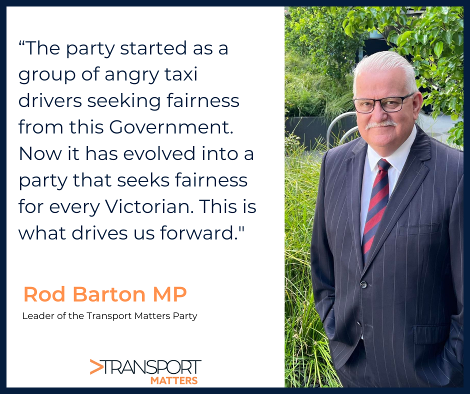 The Transport Matters Party has unfinished business Rod Barton