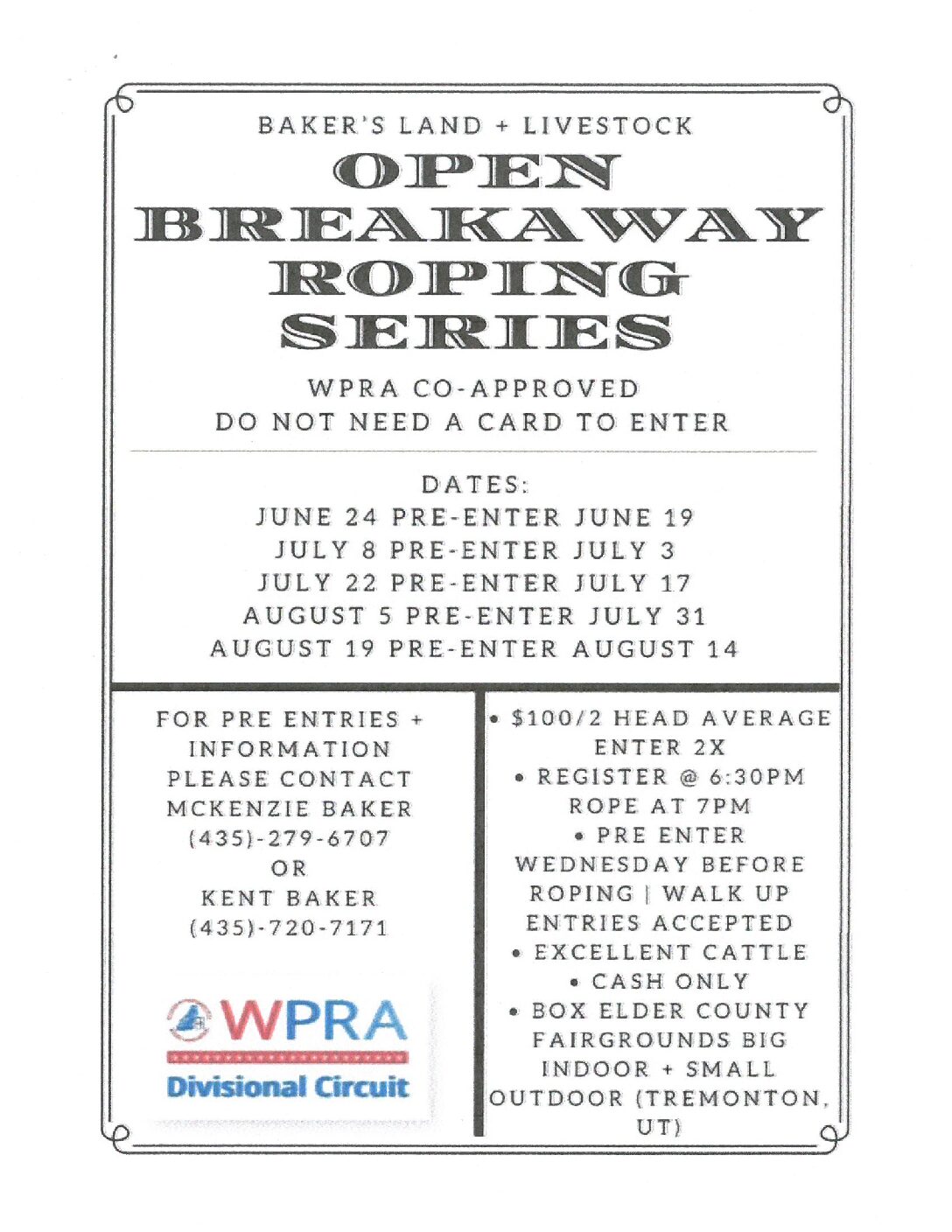 Baker’s Land and Livestock Open Breakaway Roping Series 2019