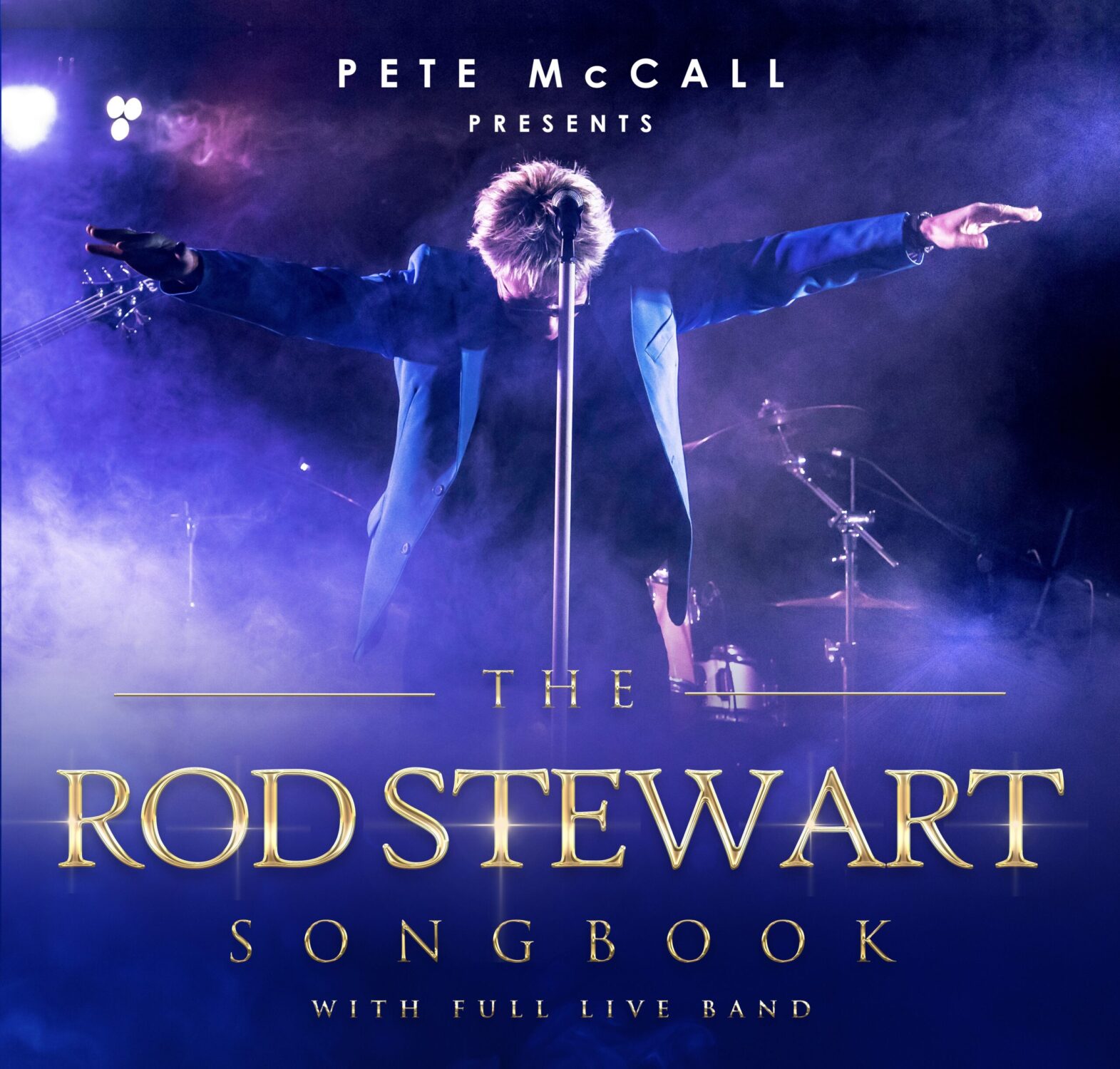 The Rod Stewart Song Book The ultimate Rod Stewart Tribute Band