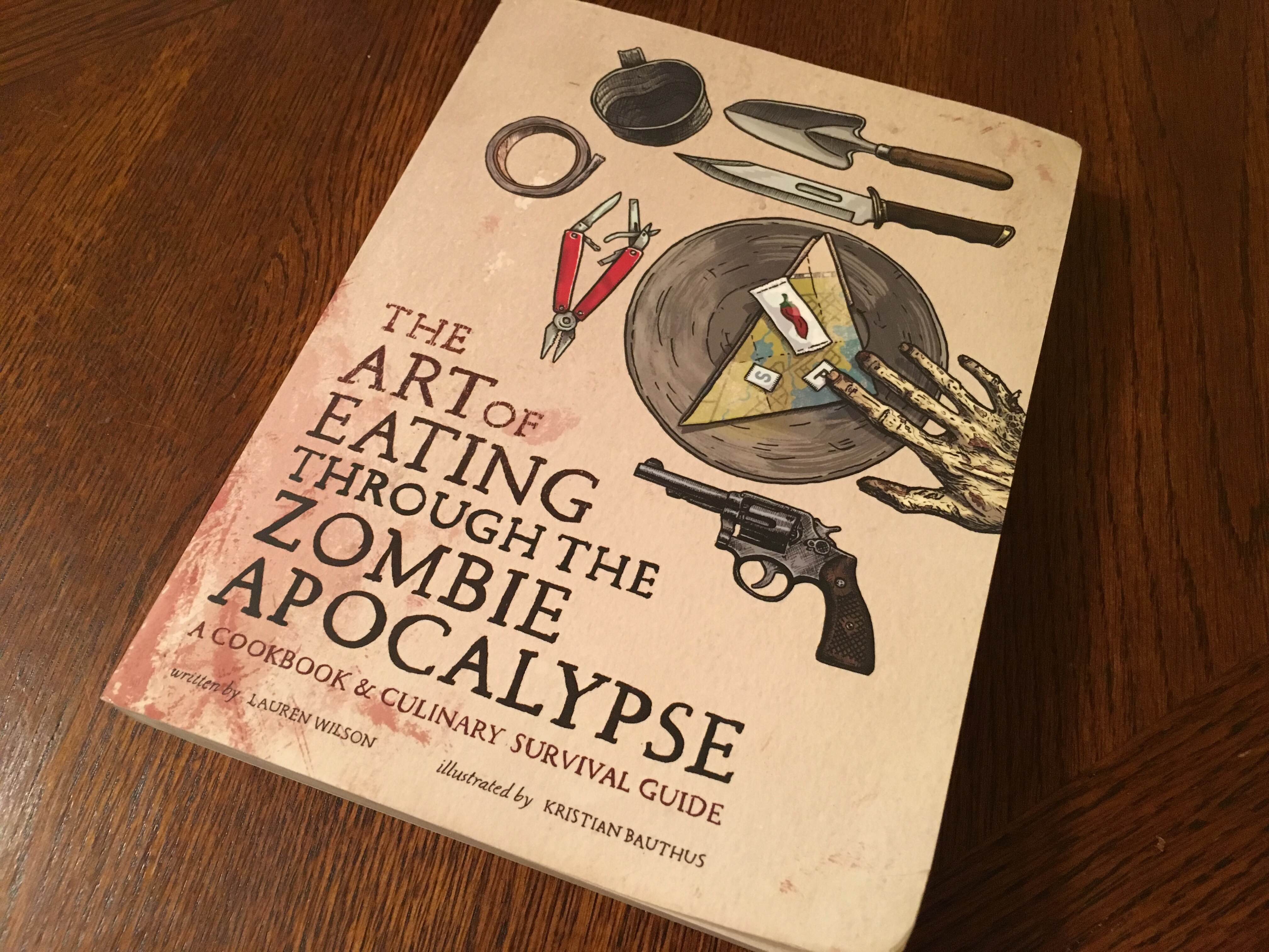 The Art of Eating through the Zombie Apocalypse [Book Review]
