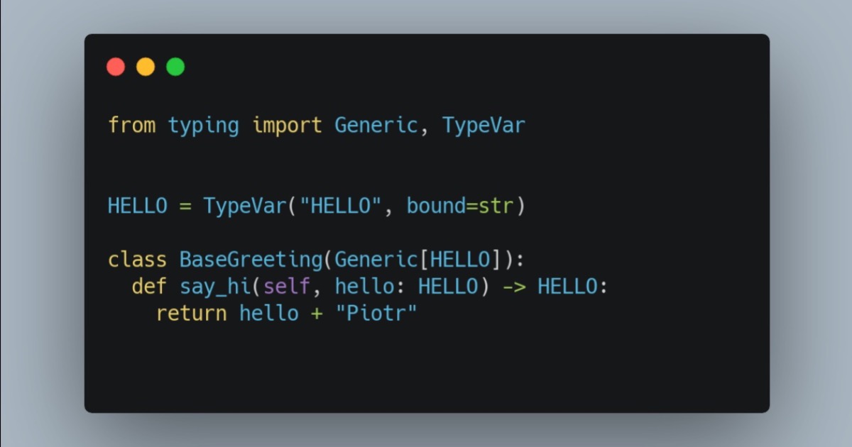Python type annotation improvement with Generic and TypeVar rogulski.it