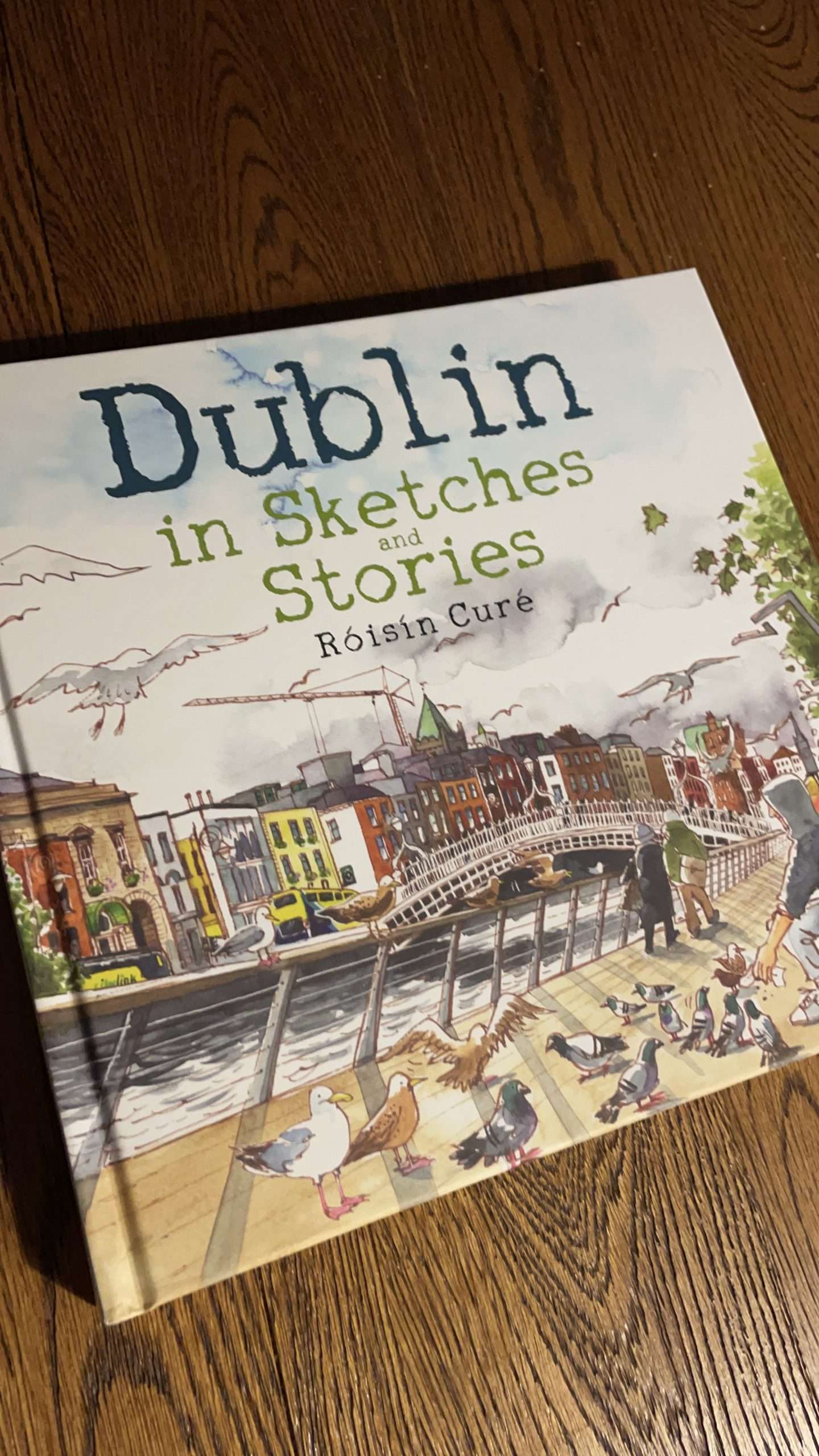"Dublin In Sketches And Stories" by Róisín Curé Róisín Curé