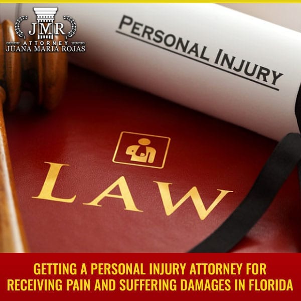 Getting A Personal Injury Attorney For Receiving Pain And Suffering