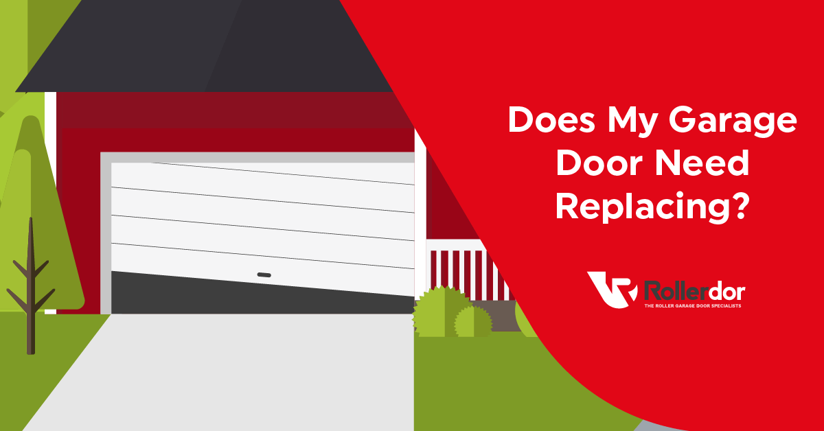 Does My Garage Door Need Replacing? Rollerdor Ltd