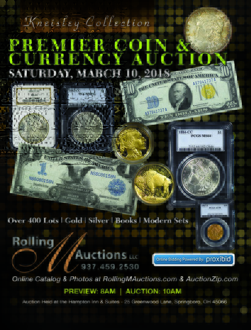 Premier Coin & Currency Auction Kneisley Collection March 10, 2018