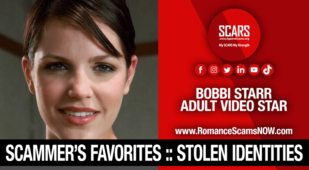 Another Stolen Identity Used To Scam Men Bobbi Starr