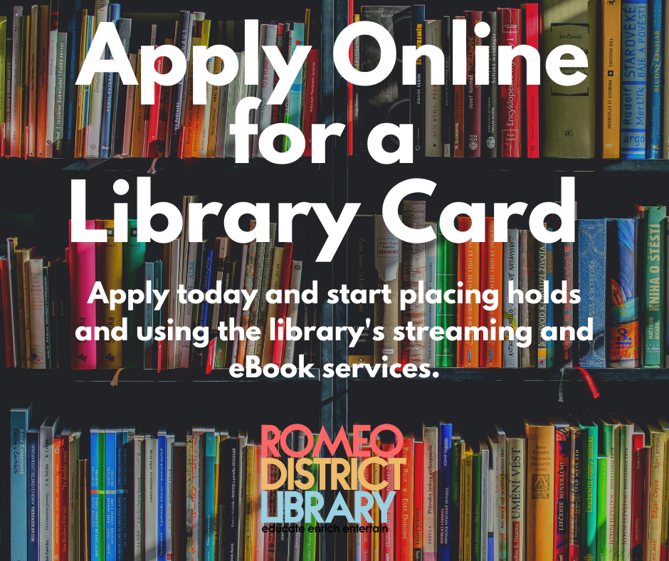 Library Card Sign Up Romeo District Library