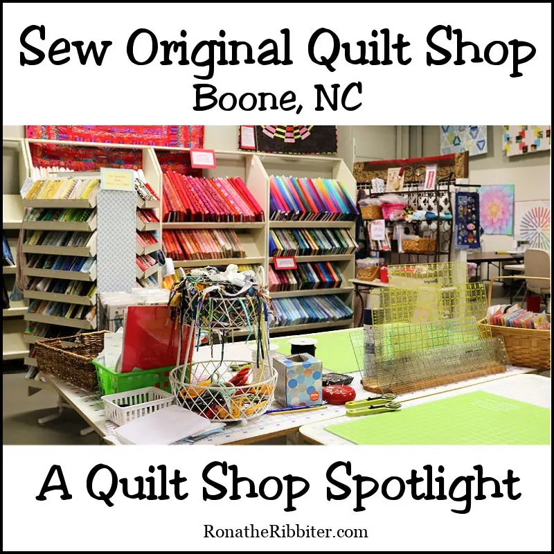 Sew Original a Quilt Shop Spotlight Rona the Ribbiter