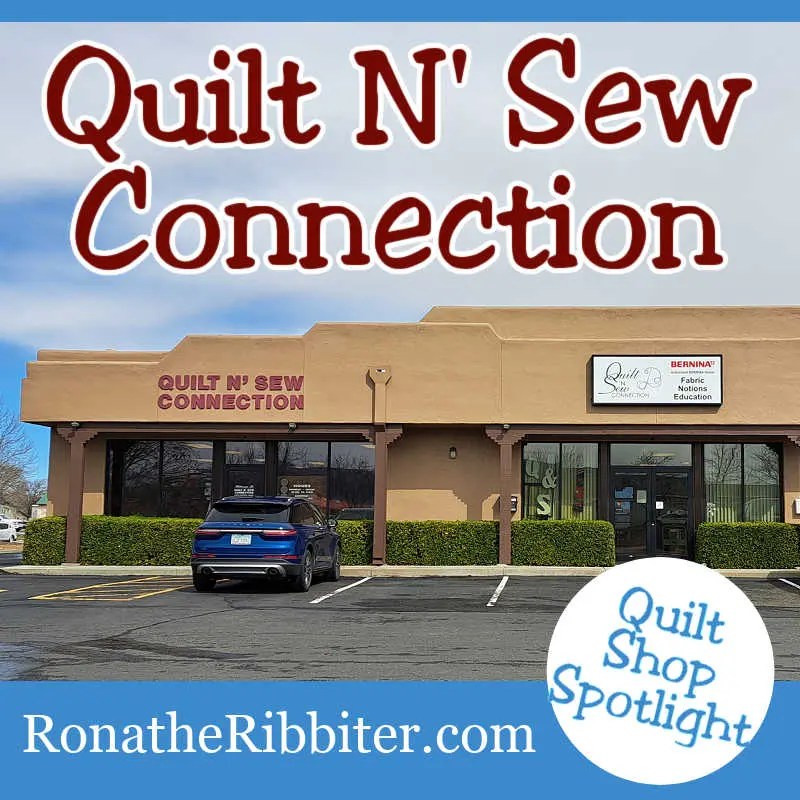 Quilt N' Sew Connection Quilt Shop Spotlight Rona the Ribbiter