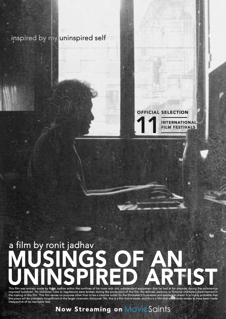 Movie Poster for my latest film, a zero budget indie feature titled 'Musings of an Uninspired Artist'