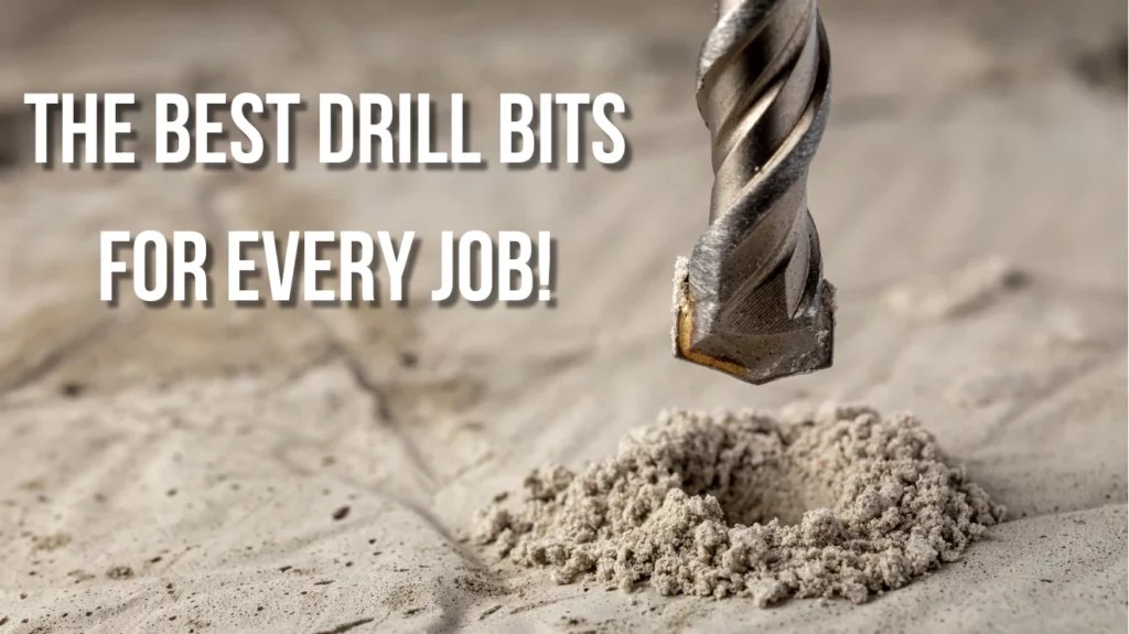 The Best Drill Bits for Every Job!