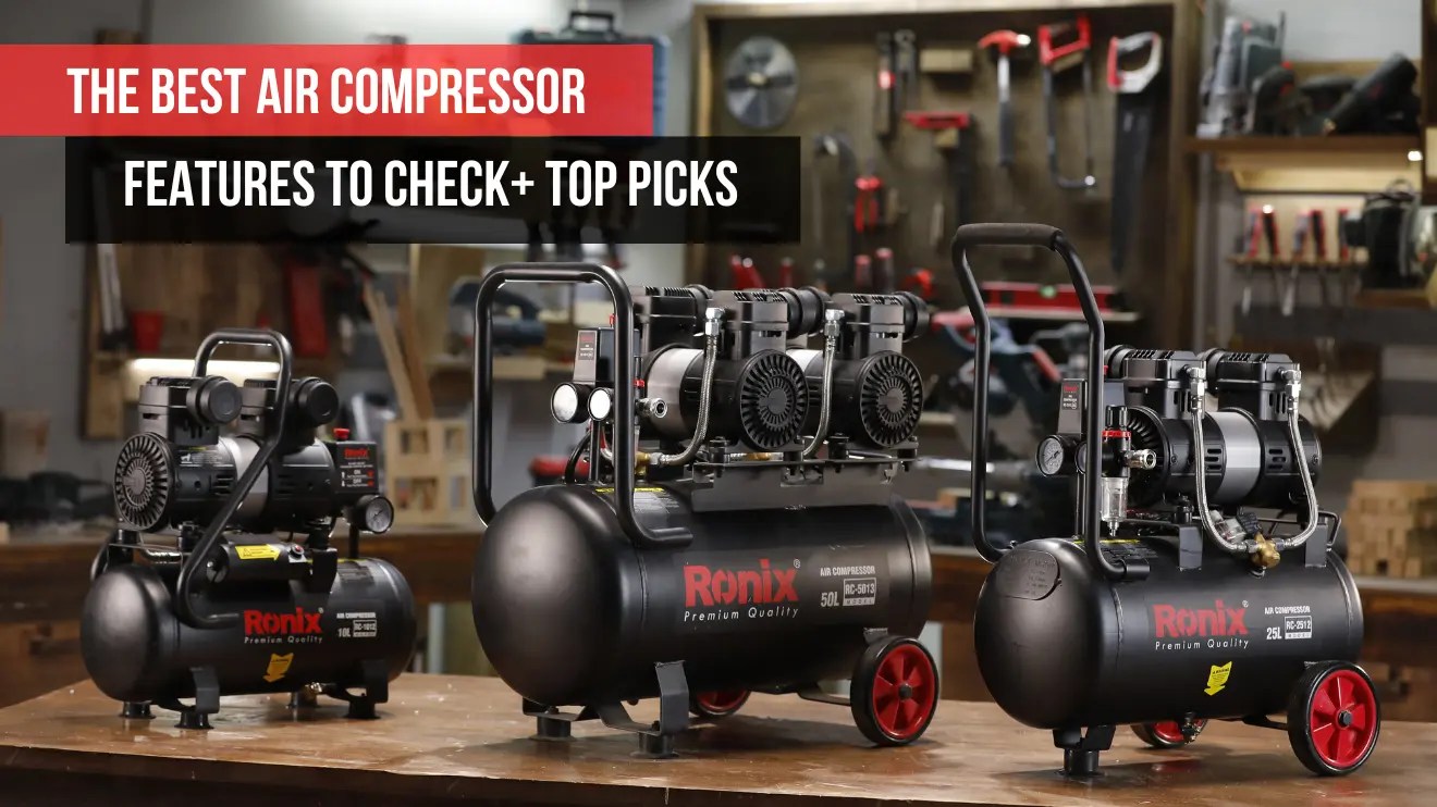 The Best Air Compressor Top Picks for Every Need