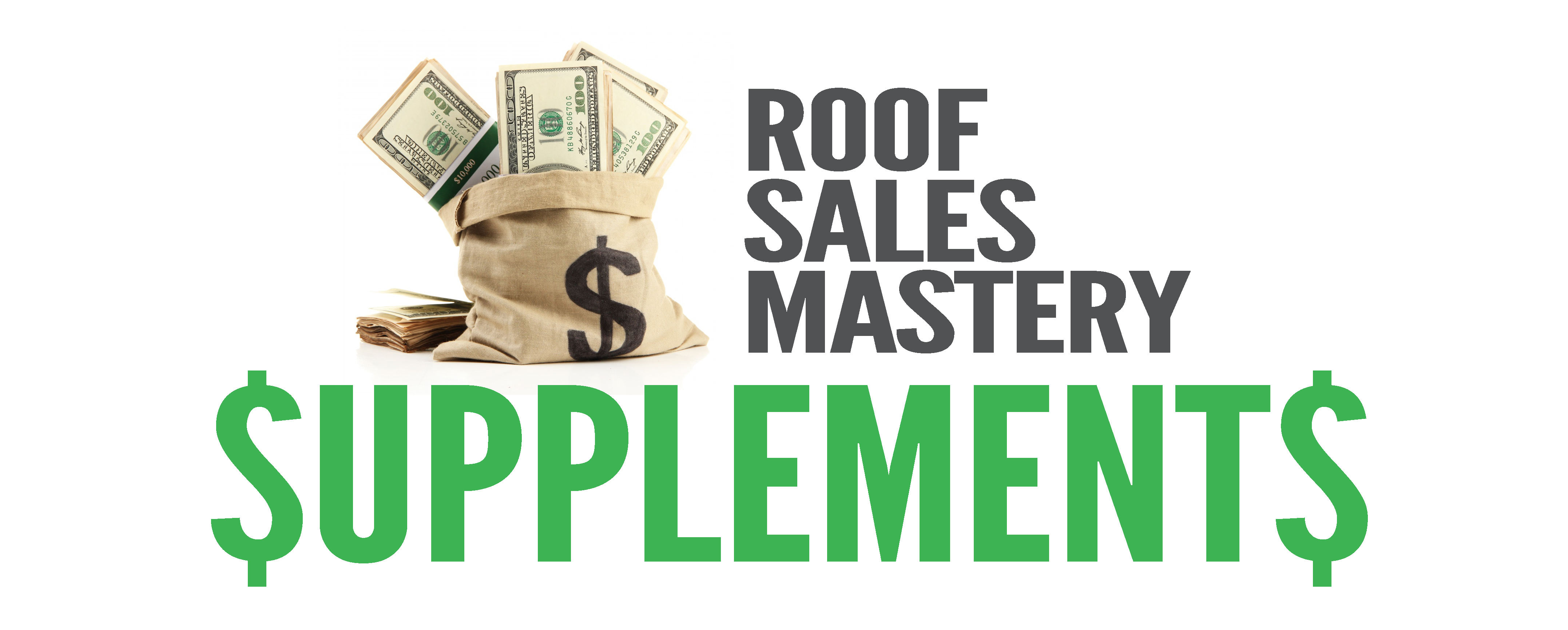 SUPPLEMENTING GUIDE Roof Sales Mastery