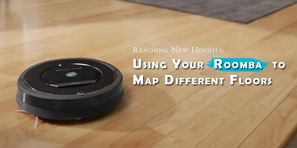Reaching New Heights Using Your Roomba to Map Different Floors