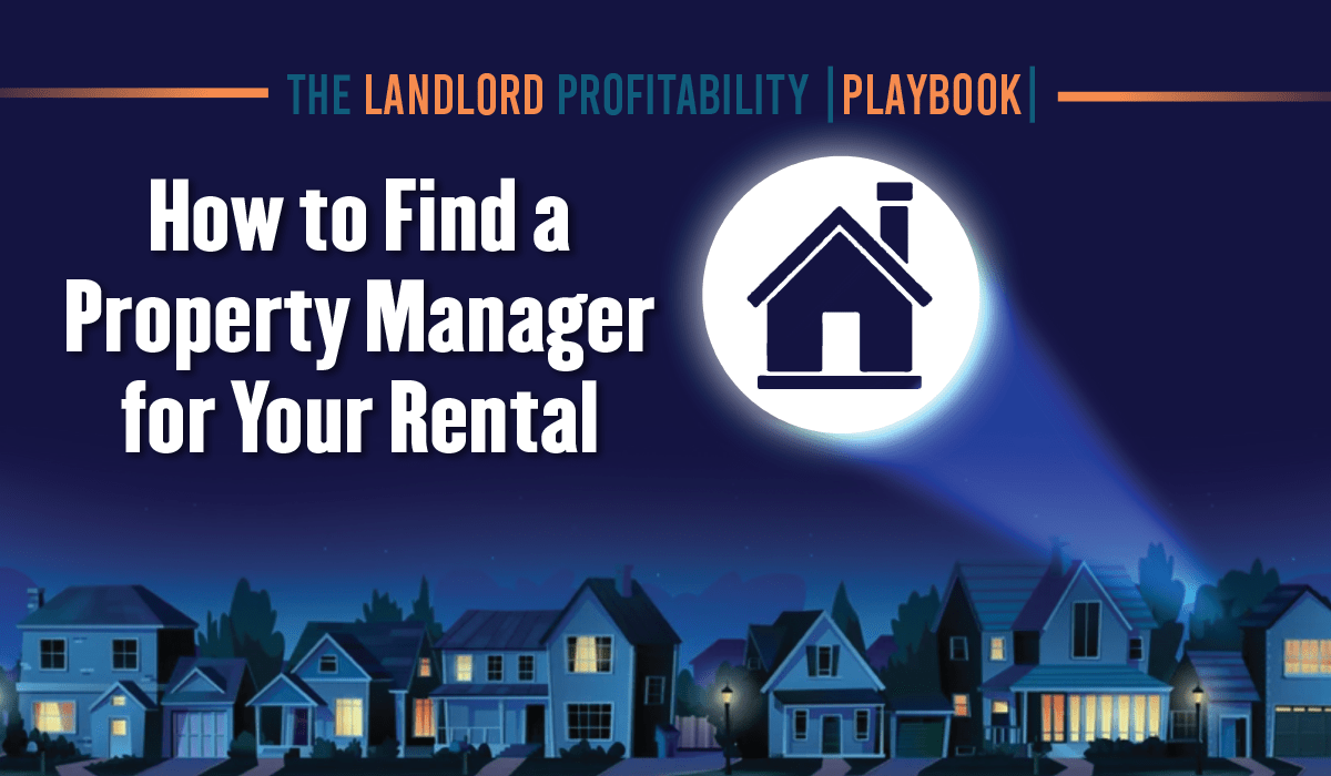 How to Find a Property Manager for Your Rental ROOST Real Estate Co.