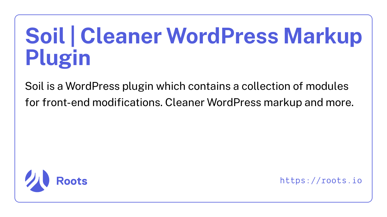 Soil Cleaner WordPress Markup Plugin Roots
