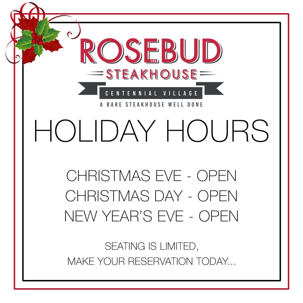 Rosebud Steakhouse Centennial Village • Rosebud Steakhouse