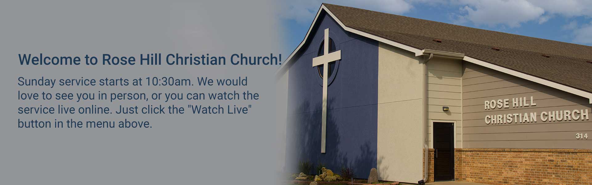 Rose Hill Christian Church Be One. Make One.