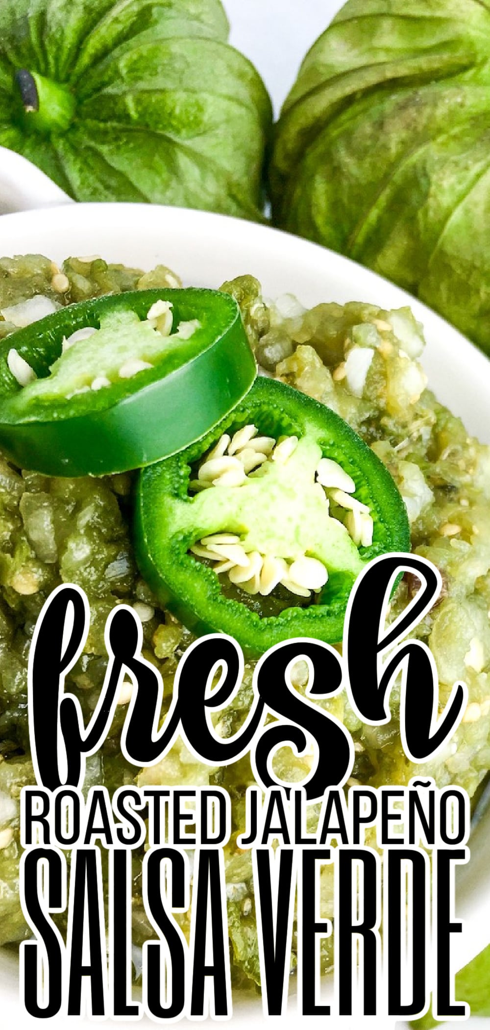 Easy Roasted Jalapeño Salsa Verde Recipe Rosemary & Maple