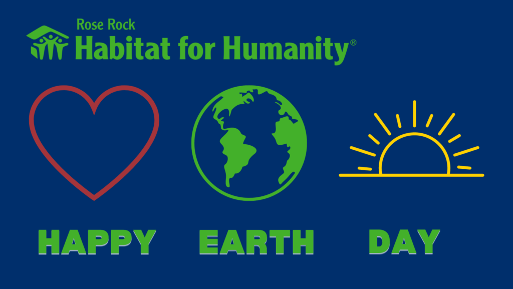The History of Earth Day in Oklahoma Rose Rock Habitat for Humanity