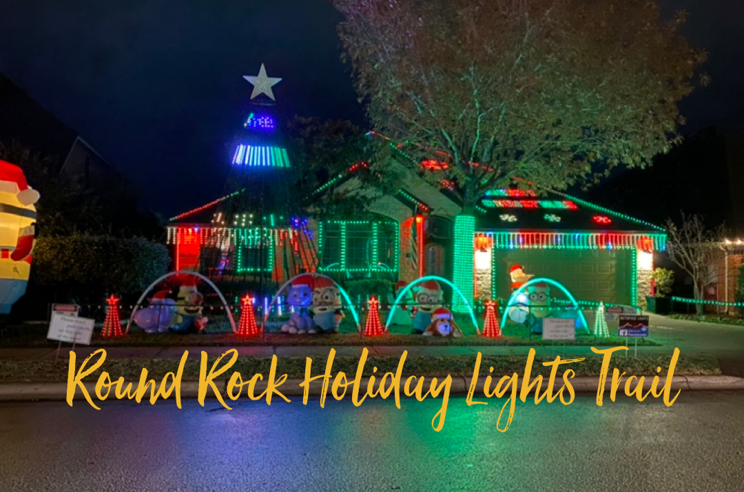 Round Rock Holiday Lights Trail Round The Rock