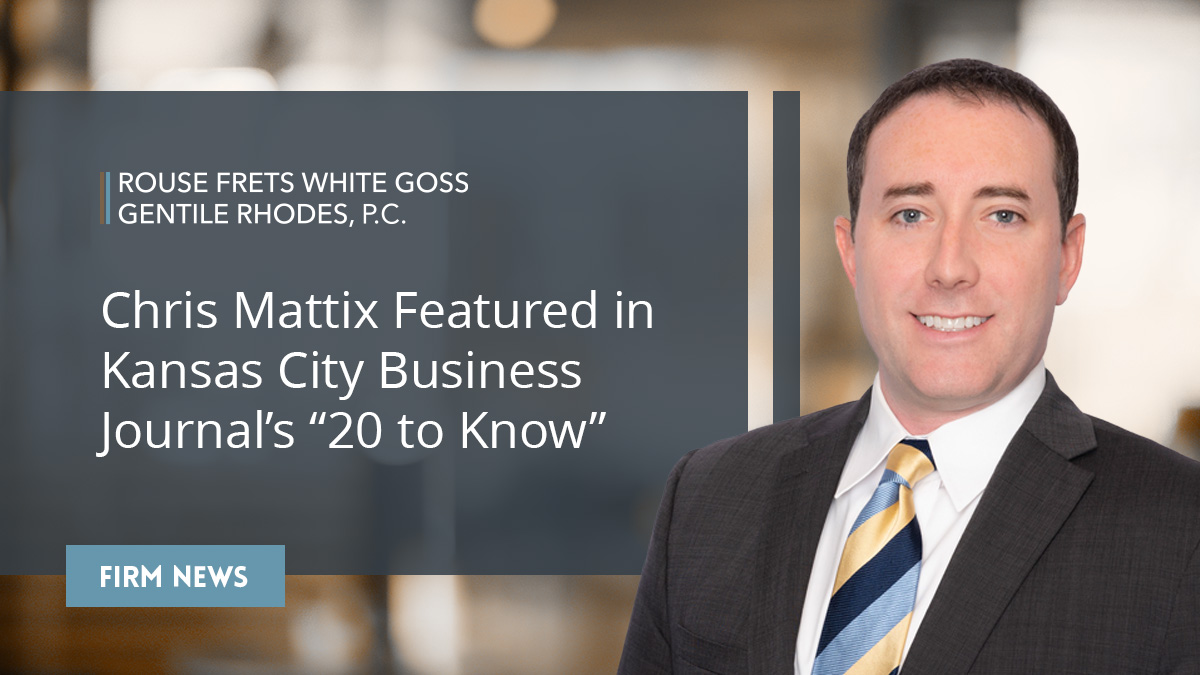 Chris Mattix Featured Among Kansas City Business Journal’s “20 to Know