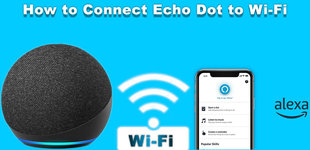 How to Connect an Echo Dot to Wi-Fi? - RouterCtrl