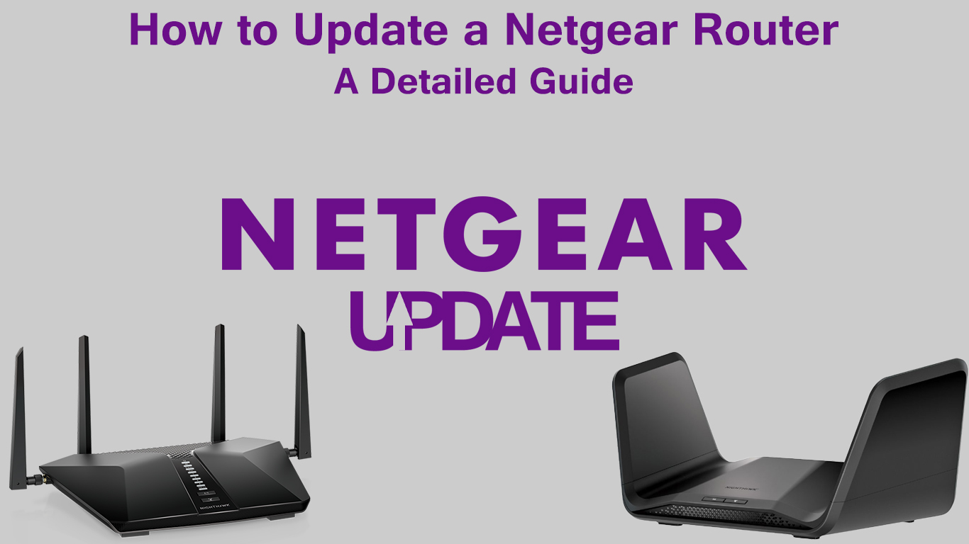 How to Update a Netgear Router? (A Detailed Guide) RouterCtrl
