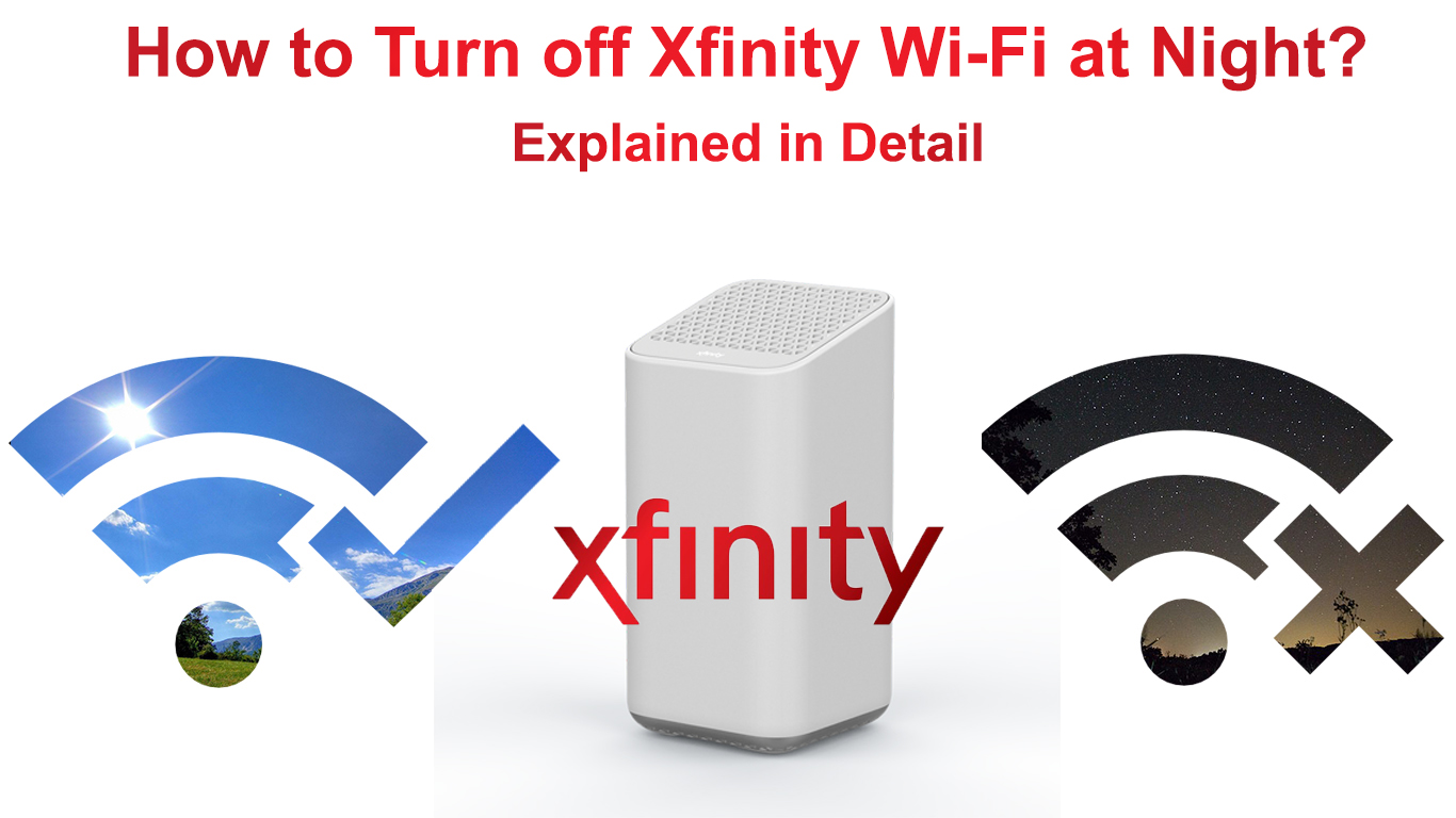 How to Turn Off Xfinity WiFi at Night (Explained in Detail) RouterCtrl