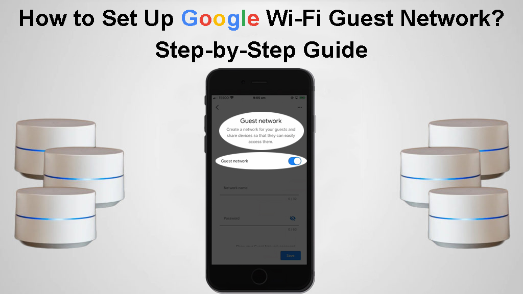 How to Set Up Google WiFi Guest Network? (StepbyStep Guide) RouterCtrl
