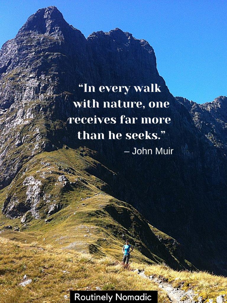 75 Best Trekking Quotes to Inspire Your Next Trek Routinely Nomadic