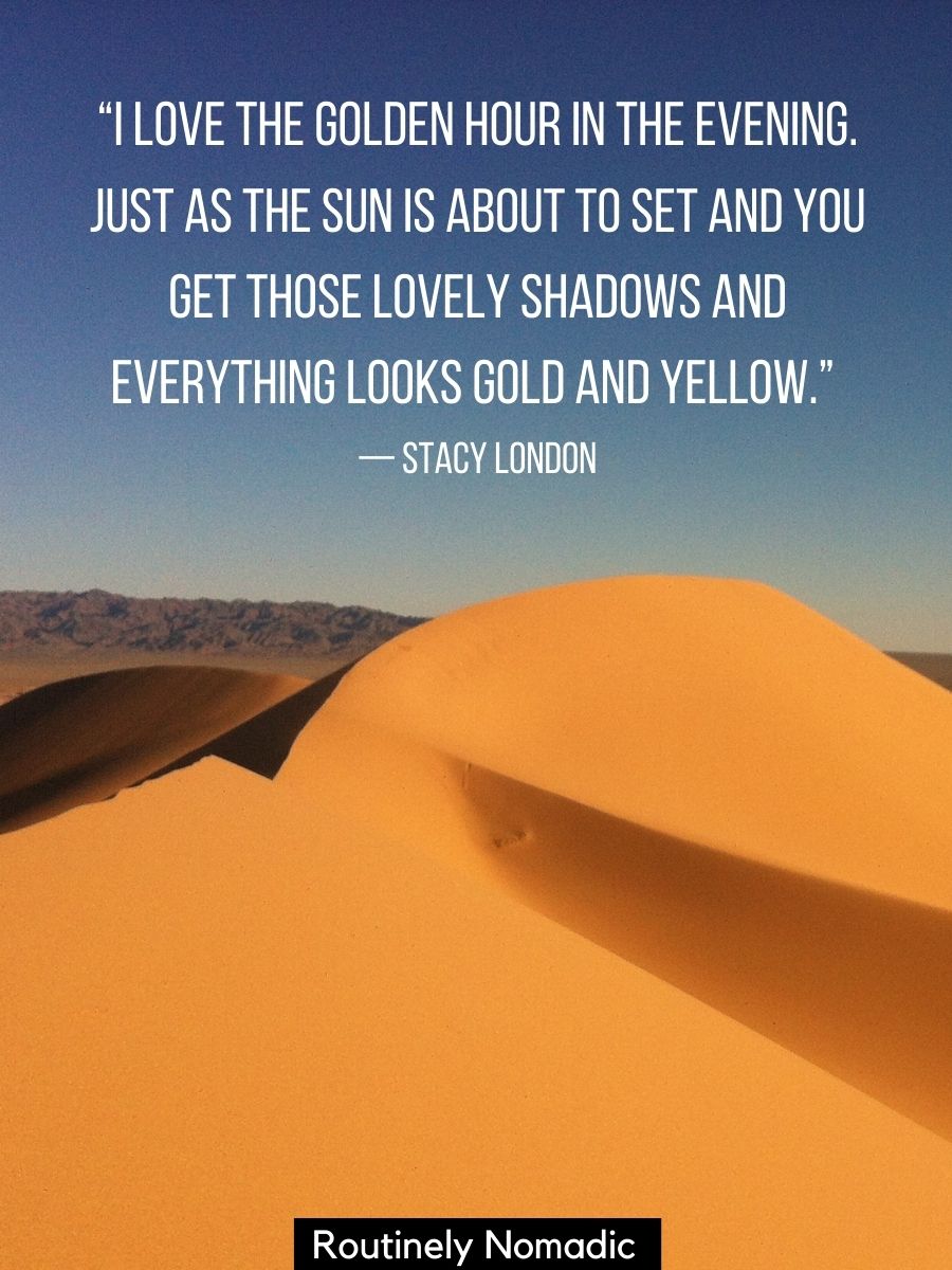 100 Best Golden Hour Quotes that Glow Routinely Nomadic