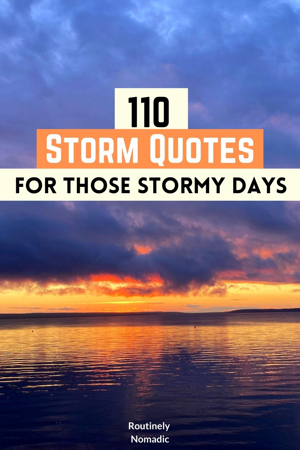 125 Best Storm Quotes for 2023 Routinely Nomadic