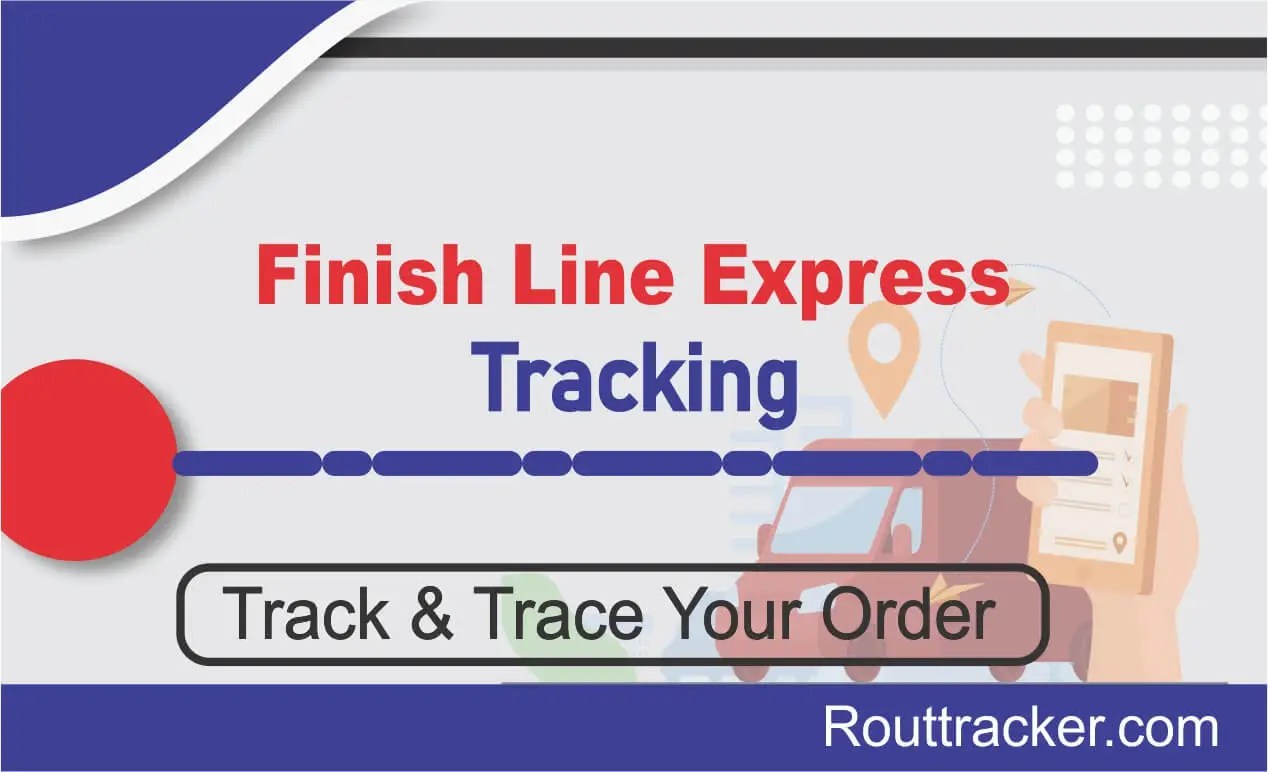 Finish Line Express Tracking Rout Tracker