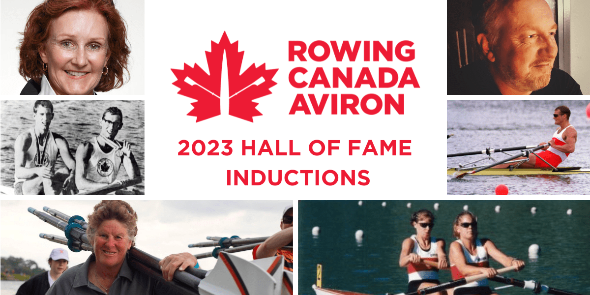 2023 Canadian Rowing Hall of Fame Inductions Rowing Canada Aviron
