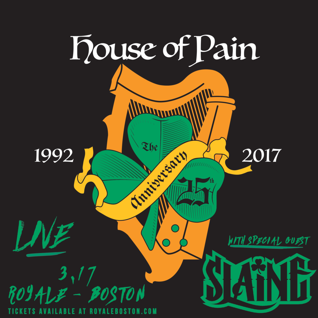House of Pain Royale Boston