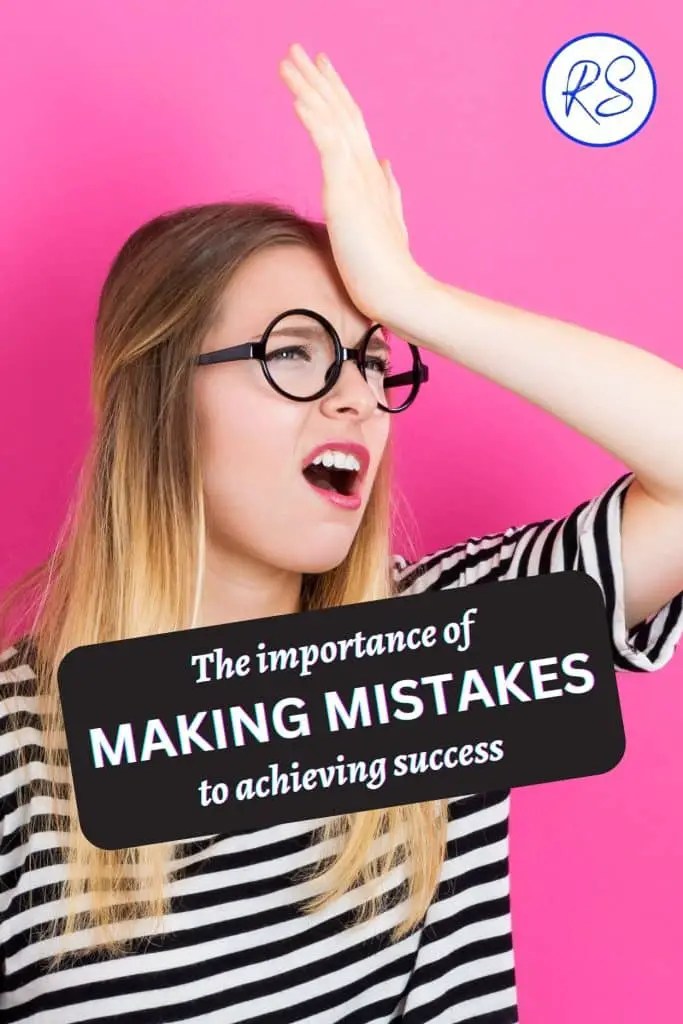 The importance of making mistakes to achieving success Roy Sutton