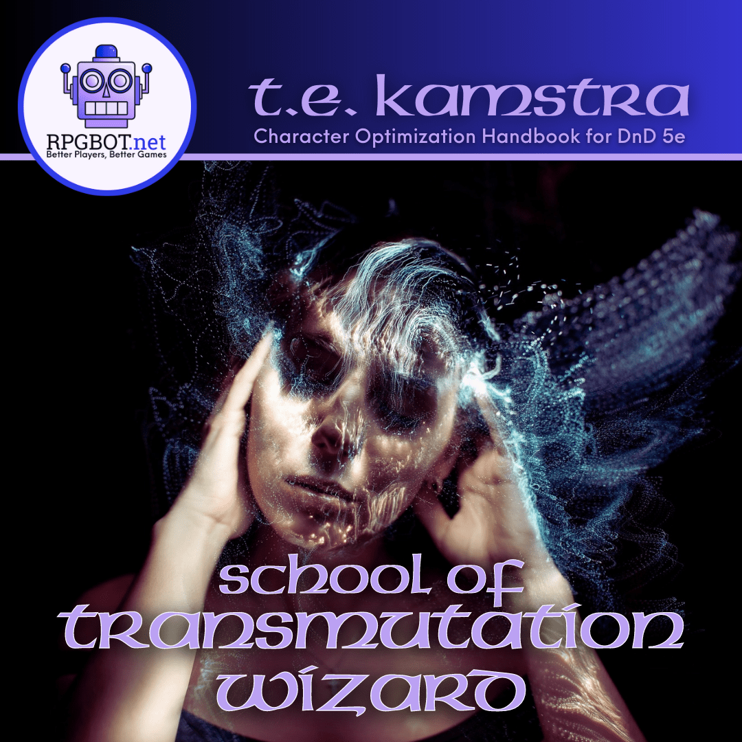 School of Transmutation Wizard Handbook DnD 5e Subclass Guide RPGBOT