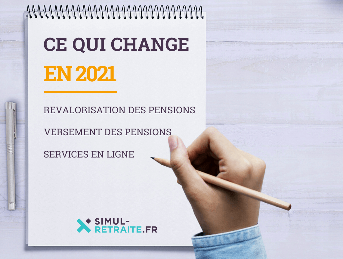Retraites ce qui est à prévoir en 2021