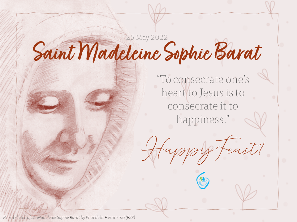 Feast of Saint Madeleine Sophie Barat JPIC Learning Hub