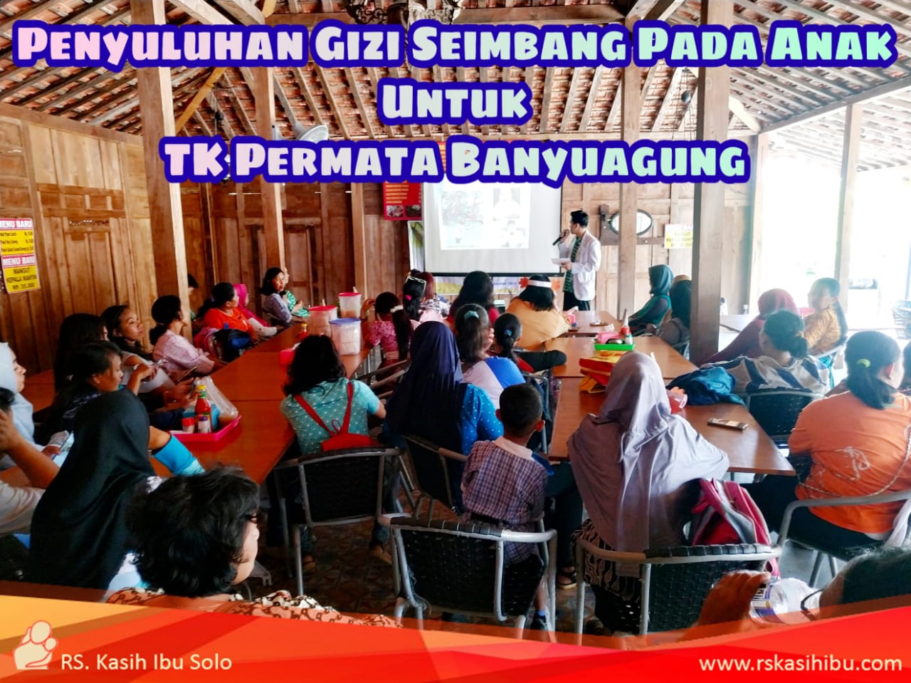 PENYULUHAN GIZI SEIMBANG UNTUK TK PERMATA BANYUANYAR – Rumah Sakit Kasih  Ibu Surakarta